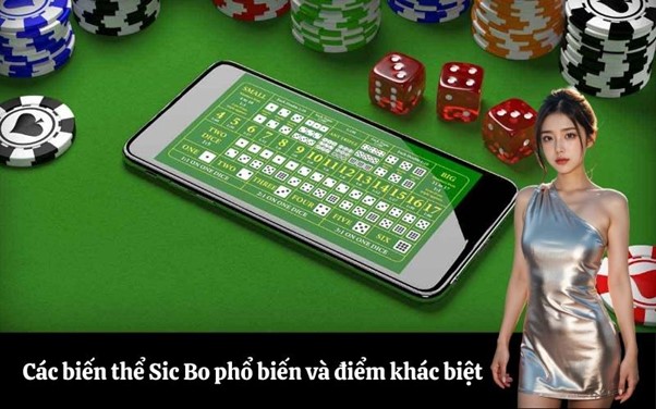 Các biến thể Sic Bo phổ biến và điểm khác biệt